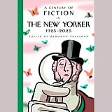 Fester Einband A Century of Fiction in The New Yorker von New Yorker Magazine Inc, Deborah Treisman