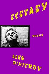 Livre Relié Ecstasy de Alex Dimitrov