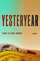 Fester Einband Yesteryear von Caro Claire Burke