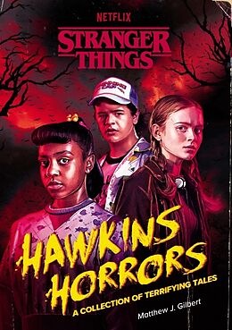 Couverture cartonnée Hawkins Horrors (Stranger Things) de Matthew J. Gilbert