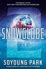 Kartonierter Einband Snowglobe 2 von Soyoung Park