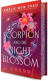 Fester Einband The Scorpion and the Night Blossom von Amélie Wen Zhao