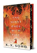 Fester Einband The Night Ends with Fire von K. X. Song