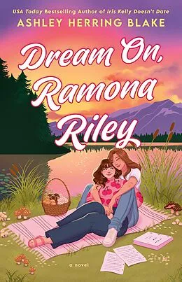 E-Book (epub) Dream On, Ramona Riley von Ashley Herring Blake
