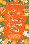 E-Book (epub) The Secret of Orange Blossom Cake von Rachel Linden