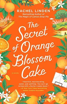E-Book (epub) The Secret of Orange Blossom Cake von Rachel Linden