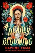E-Book (epub) A Deadly Blooming von Daphne Fama