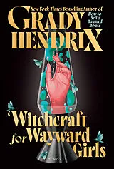 Kartonierter Einband Witchcraft for Wayward Girls von Hendrix Grady