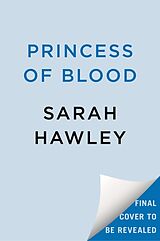 Livre Relié Princess of Blood de Sarah Hawley