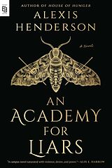 Couverture cartonnée An Academy for Liars de Alexis Henderson