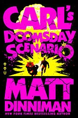 Fester Einband Carl's Doomsday Scenario von Matt Dinniman