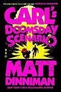 Kartonierter Einband Carl's Doomsday Scenario von Dinniman Matt