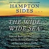 Audio CD (CD/SACD) The Wide Wide Sea von Hampton Sides, Peter Noble