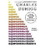 Audio CD (CD/SACD) Supercommunicators von Charles Duhigg, Charles Duhigg