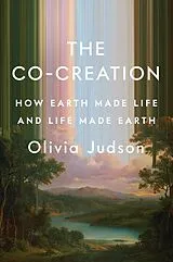 Fester Einband The Co-Creation von Olivia Judson