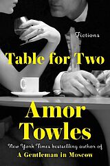 Couverture cartonnée Table for Two de Amor Towles