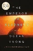Fester Einband The Emperor of Gladness von Ocean Vuong