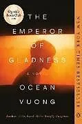 Kartonierter Einband The Emperor of Gladness von Ocean Vuong