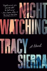 Couverture cartonnée Nightwatching de Tracy Sierra