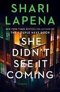 Livre Relié She Didn't See It Coming de Shari Lapena