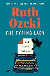 Fester Einband The Typing Lady von Ozeki Ruth