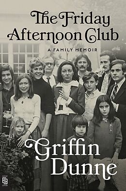 Kartonierter Einband The Friday Afternoon Club von Griffin Dunne