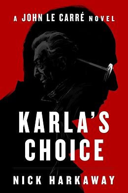 Livre Relié Karla's Choice de Nick Harkaway