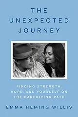 Fester Einband The Unexpected Journey von Emma Heming Willis