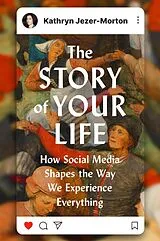 Fester Einband The Story of Your Life von Kathryn Jezer-Morton