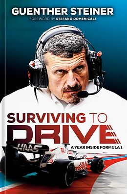 Livre Relié Surviving to Drive de Guenther Steiner