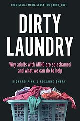 Couverture cartonnée Dirty Laundry de Richard Pink, Roxanne Emery