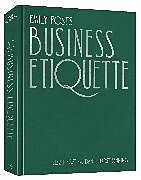 Livre Relié Emily Post's Business Etiquette de Lizzie Post, Daniel Post Senning