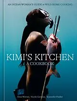 Fester Einband Kimi's Kitchen von Kimi Werner, Nicole Gormley, Jennifer Fiedler