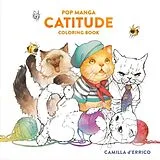 Kartonierter Einband (Kt) Pop Manga Catitude Coloring Book von Camilla d'Errico