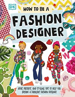 Couverture cartonnée How To Be A Fashion Designer de Ware Lesley