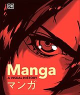 Livre Relié Manga A Visual History de Frederik L. Schodt, Rachel Thorn, Davisson Zack