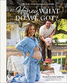 Livre Relié Honey, What Do We Got? de Tom Sullivan, Rachael Sullivan