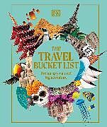 Fester Einband The Travel Bucket List von DK Eyewitness