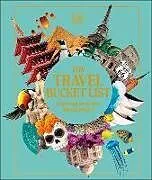 Fester Einband The Travel Bucket List von DK Travel