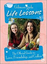 Livre Relié Gilmore Girls Life Lessons de Laurie Ulster