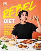 Fester Einband The Rebel Diet von Benji Xavier