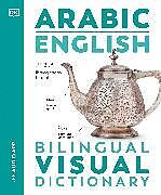 Couverture cartonnée Arabic - English Bilingual Visual Dictionary de DK