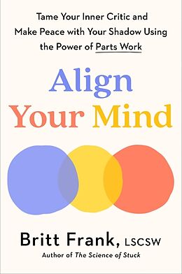 Livre Relié Align Your Mind de Britt Frank