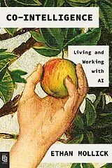 Kartonierter Einband Co-Intelligence von Ethan Mollick