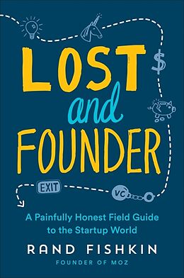 Couverture cartonnée Lost and Founder de Rand Fishkin