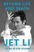 Fester Einband Beyond Life and Death von Jet Li