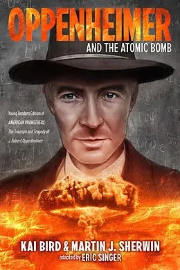 E-Book (epub) Oppenheimer and the Atomic Bomb von Kai Bird, Martin J. Sherwin