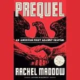 Audio CD (CD/SACD) Prequel von Rachel Maddow, Rachel Maddow