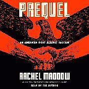 Audio CD (CD/SACD) Prequel de Rachel Maddow, Rachel Maddow