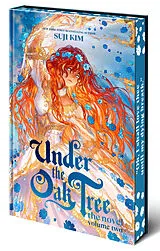Fester Einband Under the Oak Tree: Volume 2 (The Novel) von Suji Kim